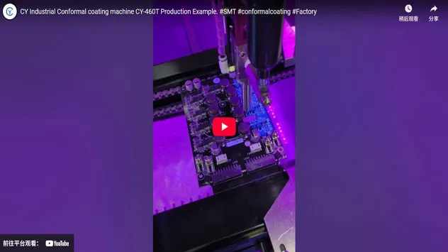 CY Industrial Conformal Coating Machine CY-460T Production Example