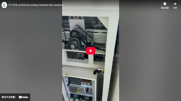 CY PCB Conformal Coating Machine Line Soutions