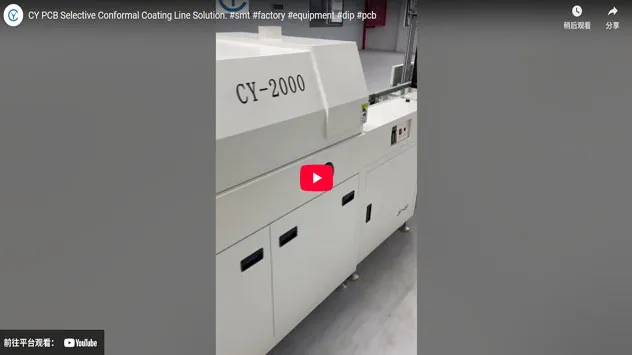 CY PCB Selective Conformal Coating Line Solution